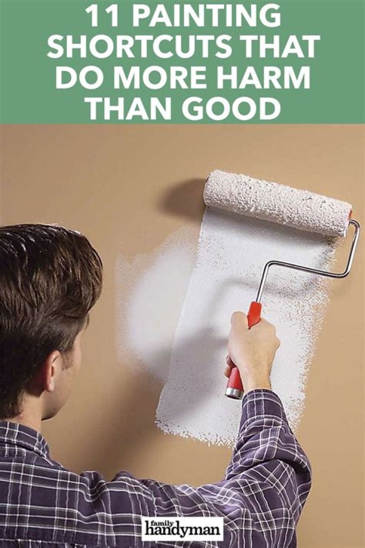 11 Wall Painting Shortcuts That Do More Harm Than Good