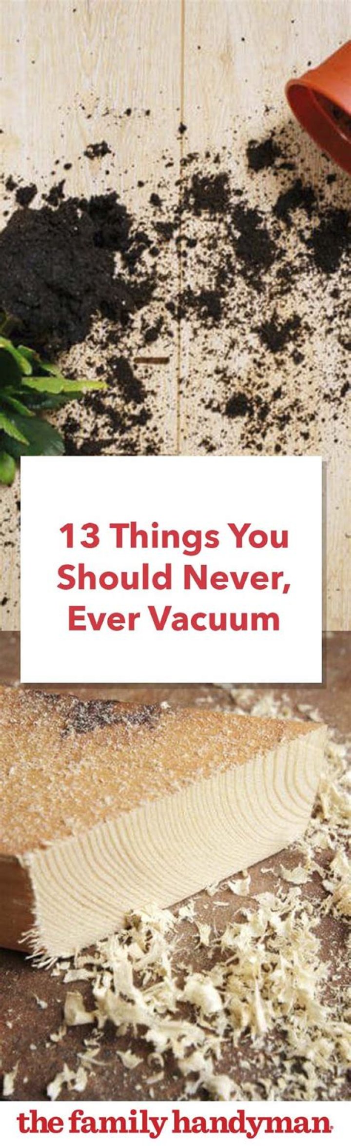 13 Things You Should Never, Ever Vacuum