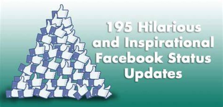 195 Hilarious and Inspirational Facebook Status Updates TurboFuture