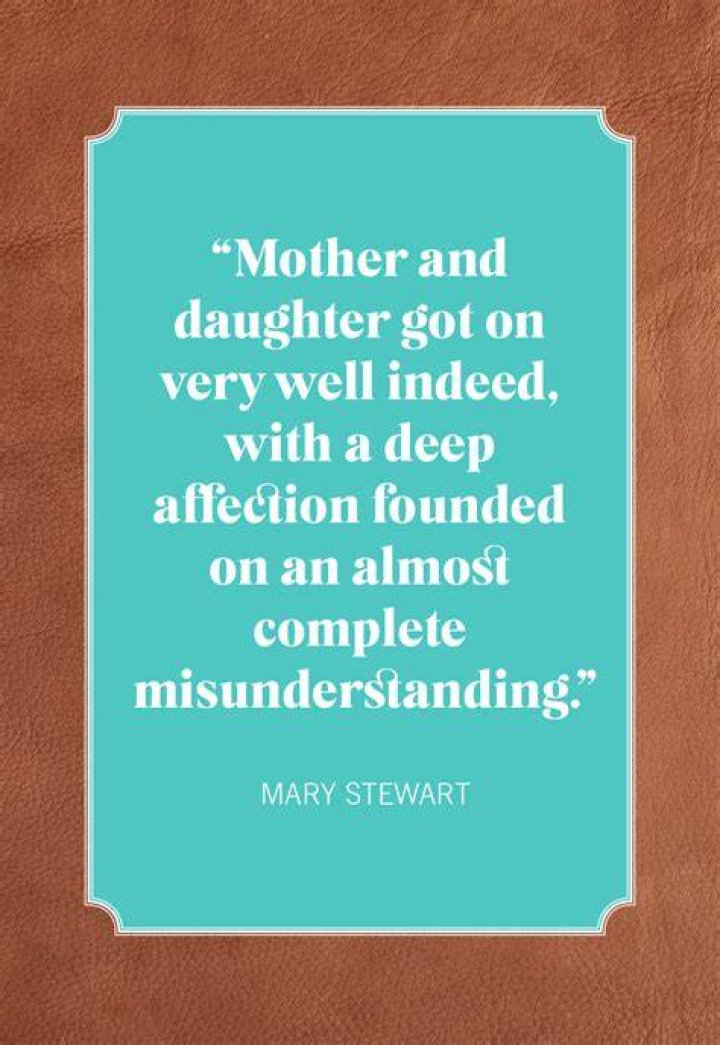 75 Best MotherDaughter Quotes About Your Unbreakable Bond