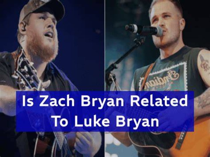 Are Country Stars Zach And Luke Bryan Related?