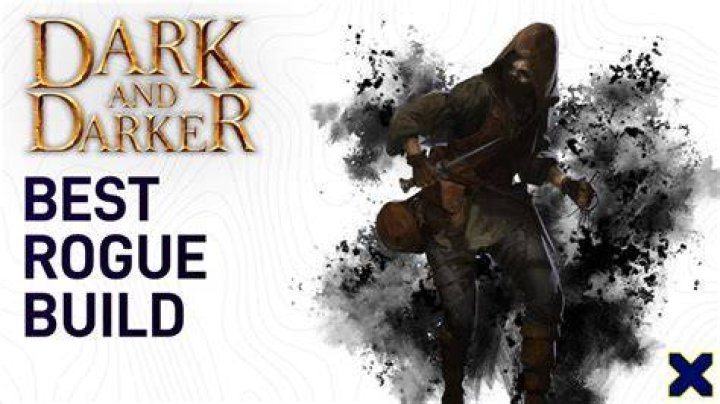 Best Rogue Builds In Dark and Darker: Guide to Skills and Perks