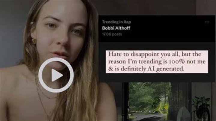 Bobbi Althoff&rsquo;s Leaked AI Deepfake Video Was Likely Made This Way
