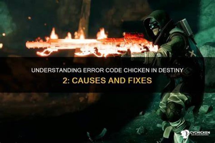 destiny 2 chicken error
