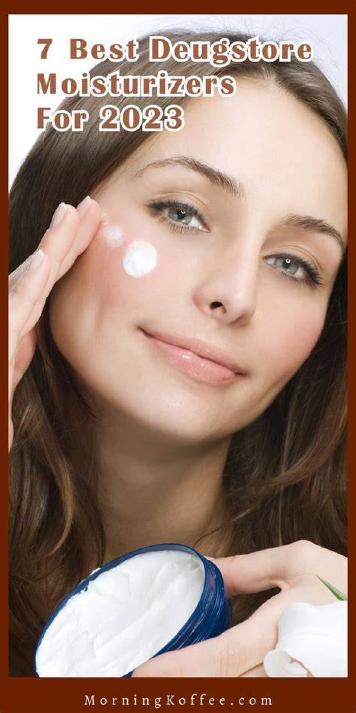 Discover The Best Drugstore Moisturizers For Your Skin