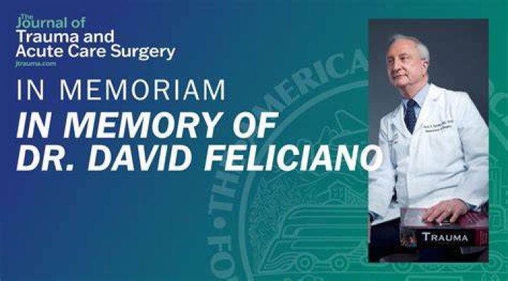 Dr. David Feliciano Death: Baltimore Mourns the Loss of Esteemed Surgeon,