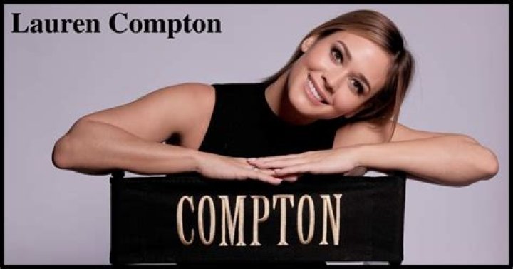 Exploring The Life And Career Of Lauren Compton