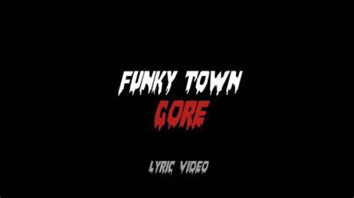 Funkytown Gore