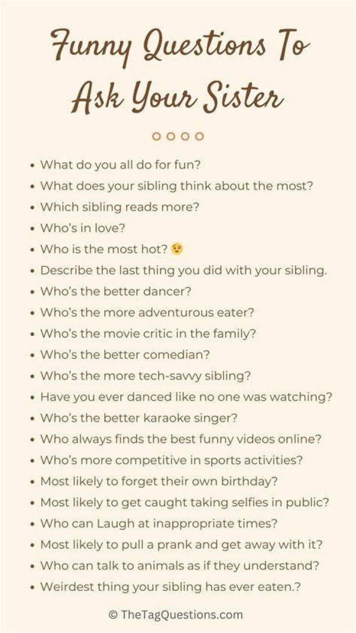 Funny Questions To Ask Your Sister: The Ultimate Guide To Laughter And Bonding