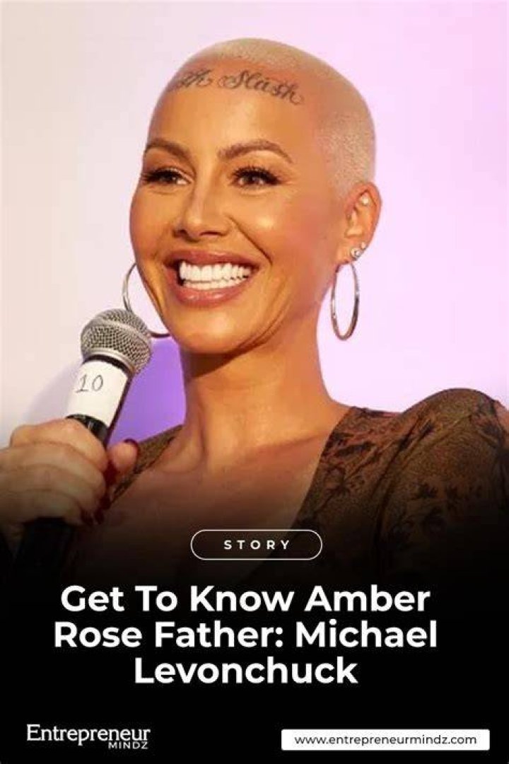 Get To Know Amber Rose Father Michael Levonchuck