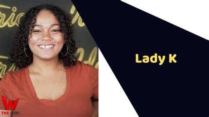 Get To Know American Idol Lady K Bio, Story, Boyfriend, Height, Family