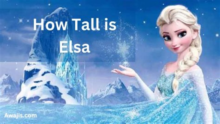 How Tall Is Elsa? Truth Revealed The Heights Of Elsa, Anna and Olaf
