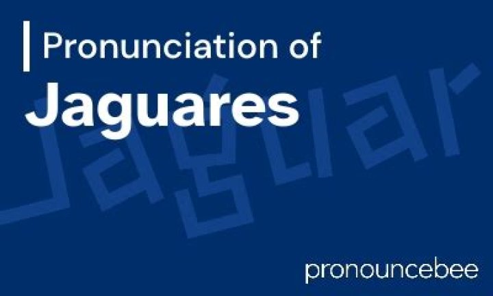 How to pronounce the Jaguares - Sport News