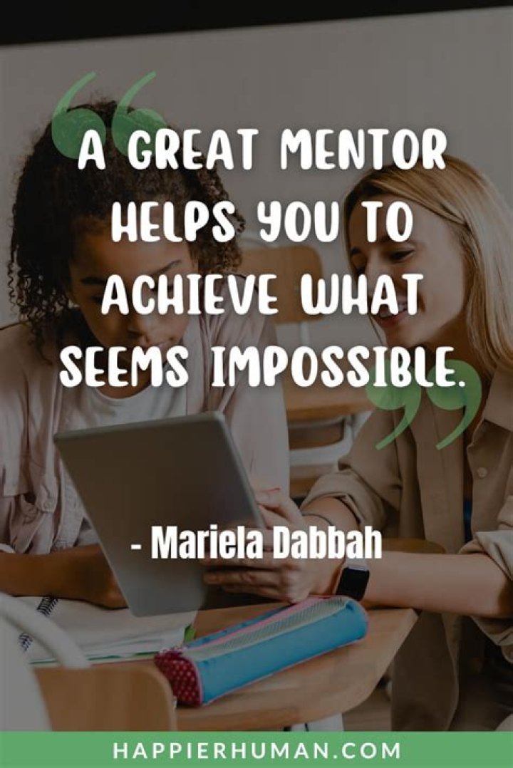 Inspirational Quotes From Great Mentors To Guide Your Journey
