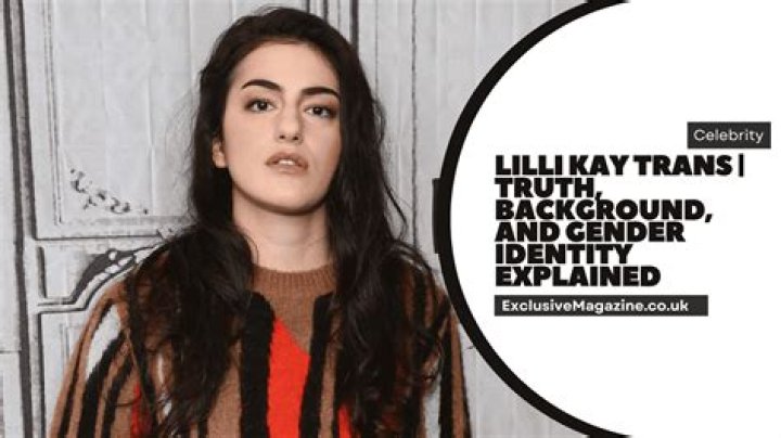 Is Lilli Kay Trans? Understanding The Identity Of Lilli Kay