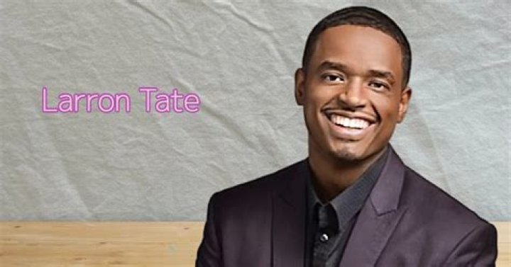 Larron Tate: The Rise Of A Multifaceted Influencer