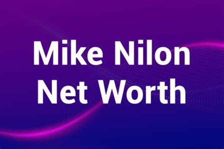 Mike Nilon Net Worth