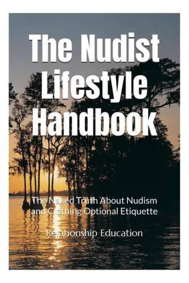 Naked truth about nudist lifestyle