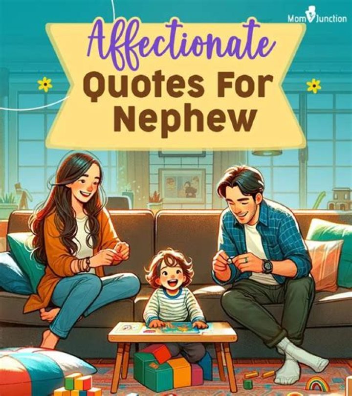 Nephew Quotes: Celebrating The Special Bond Of Family