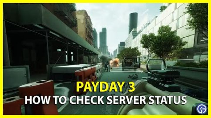 Payday 3 Servers Down? Check Network Status 2024