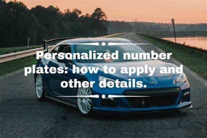 Personalized number plates: how to apply, prices, availability check and ideas 2022