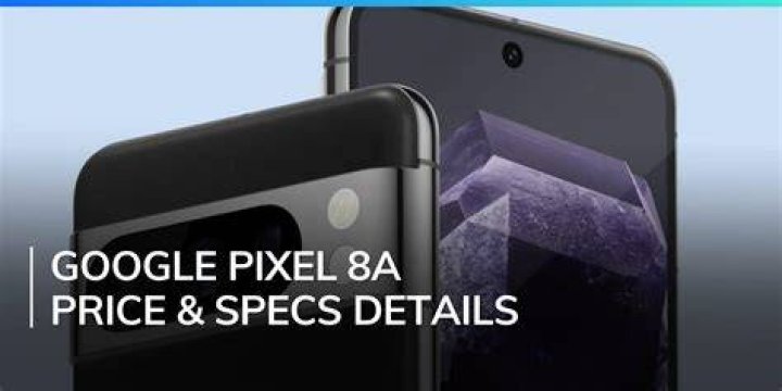 Pixel 8a U.S. Price Leaked, You Won't Have to Pay a Lot of Money, Two