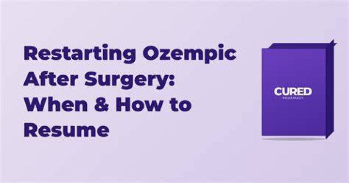 Restarting Ozempic After a Break: What You Need to Know