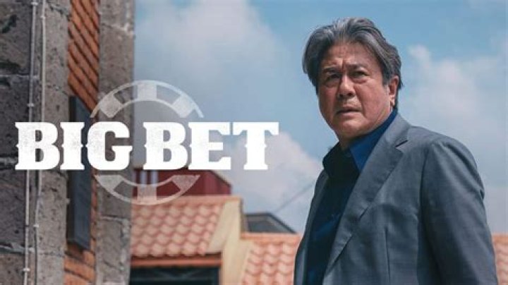 The Big Bet