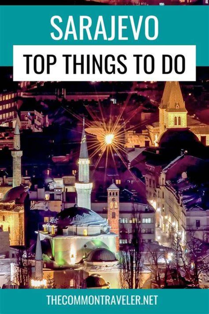 Top 9 Things to Do in Sarajevo