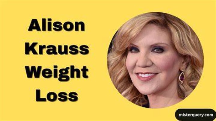 Transformative Journey Alison Krauss Weight Loss