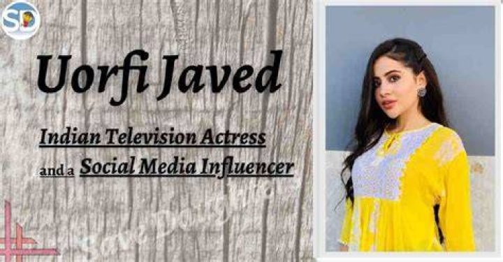 Uorfi Javed Height, Age, Relationships, Wiki, Family, Net Worth